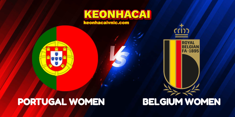 Soi Kèo Trận Đấu Portugal Women vs Belgium Women Ngày 04/06/2025 - UEFA Nations League Women 2 Portugal Women vs Belgium Women